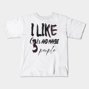 like cats and maybe 3 people Kids T-Shirt